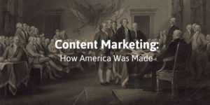 content-marketing-how-america-was-made
